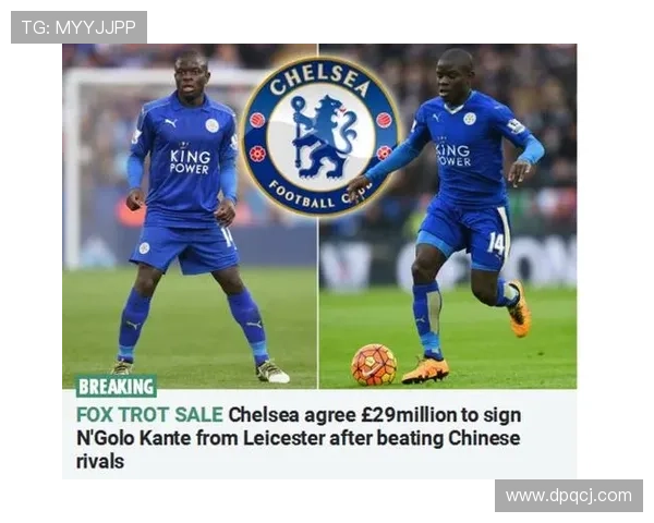 从单后腰到双后腰核心：坎特的战术适配